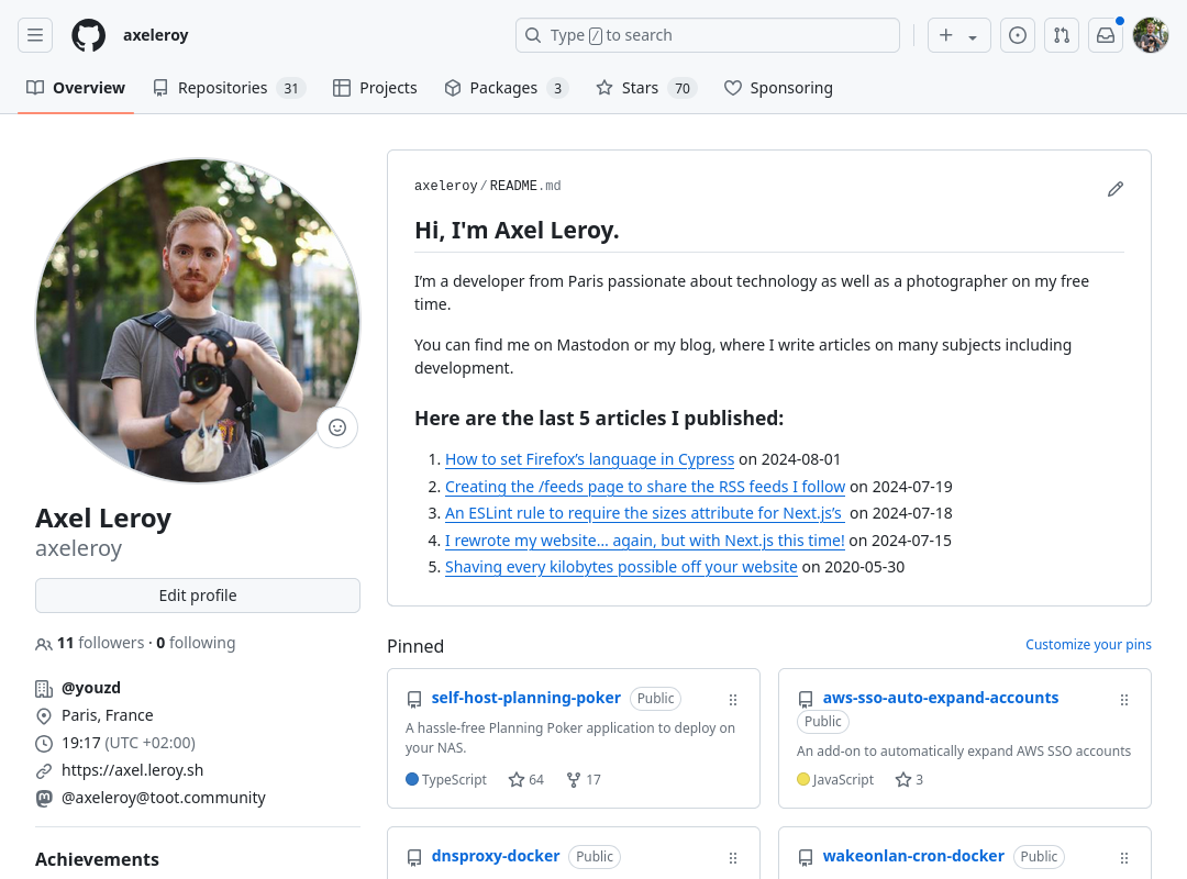 Screenshot of my GitHub profile. The profile's read me reads:

"Hi, I'm Axel Leroy.
I’m a developer from Paris passionate about technology as well as a photographer on my free time.
You can find me on Mastodon or my blog, where I write articles on many subjects including development.
Here are the last 5 articles I published:"

Then the last 5 articles a listed with their titles and publication dates.