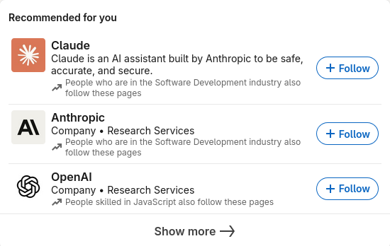 LinkedIn's "Recommended for you" section, suggesting that I follow AI companies Claude, Anthropic and OpenAI.